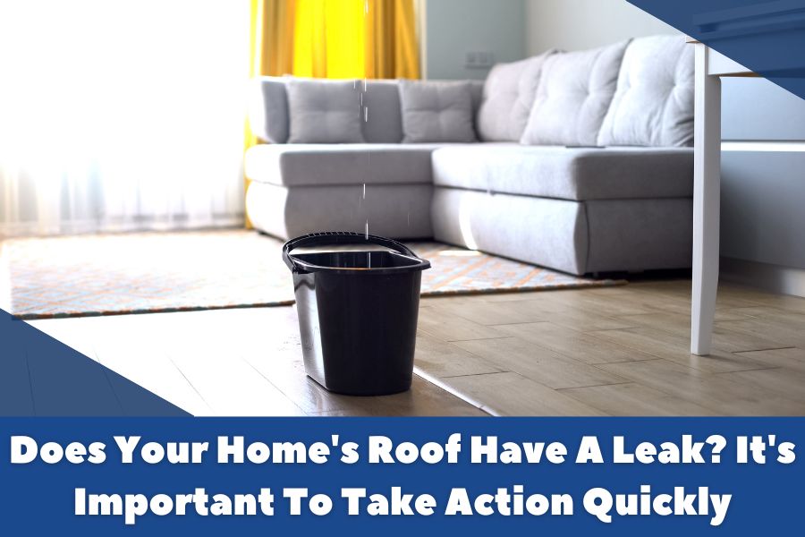What Causes Your Home's Roof To Leak and How to Fix Them 